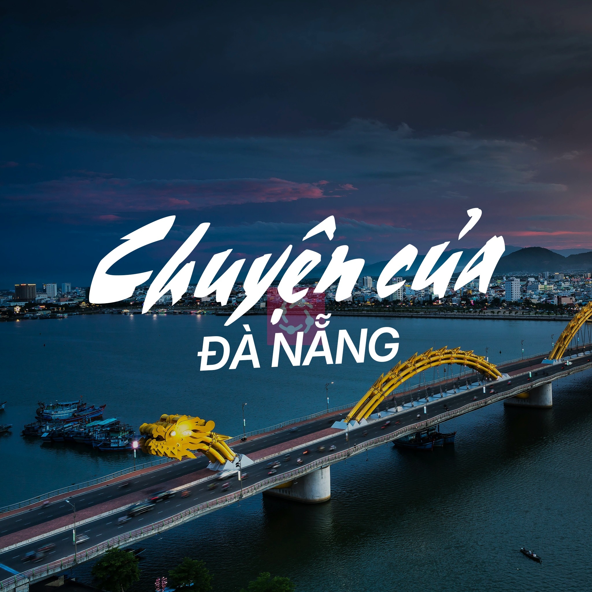 Chuyện Của Đà Nẵng